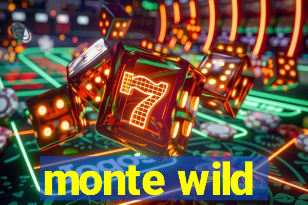 monte wild