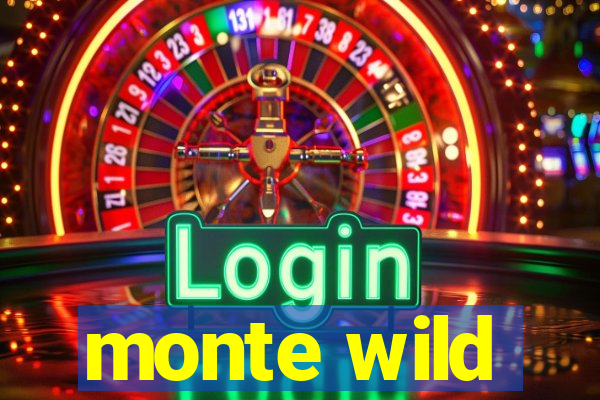 monte wild