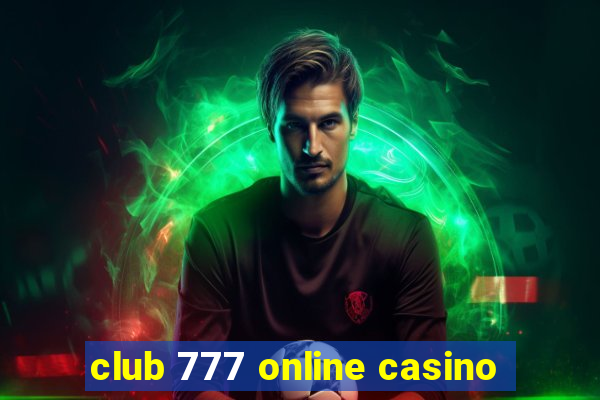 club 777 online casino