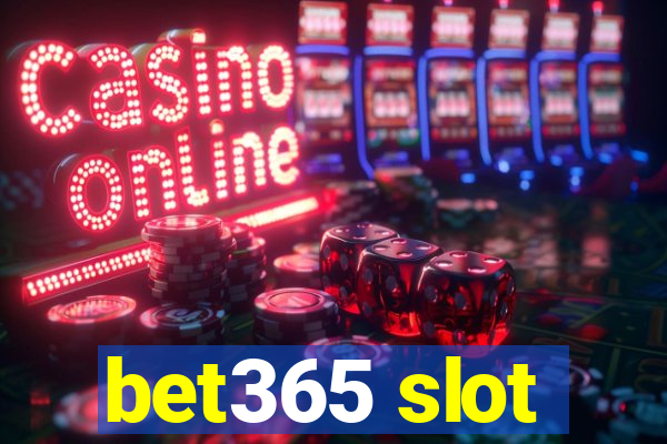 bet365 slot