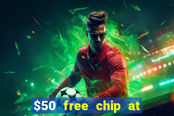 $50 free chip at lucky creek casino