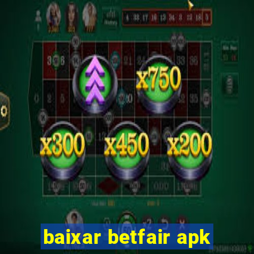 baixar betfair apk