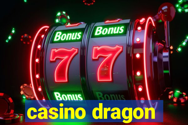 casino dragon