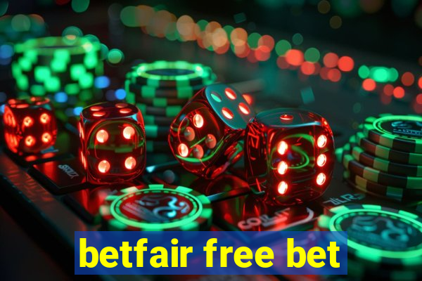 betfair free bet