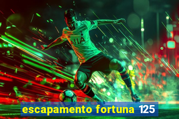 escapamento fortuna 125