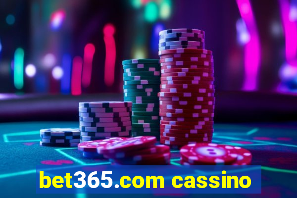 bet365.com cassino