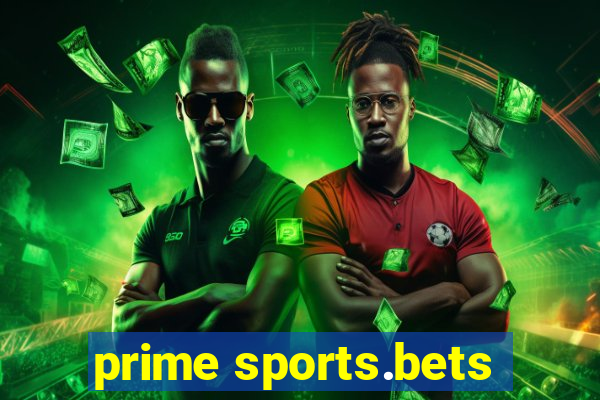 prime sports.bets