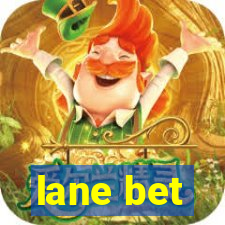 lane bet