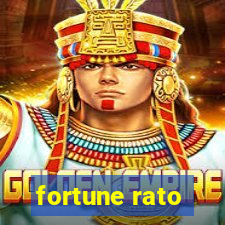 fortune rato