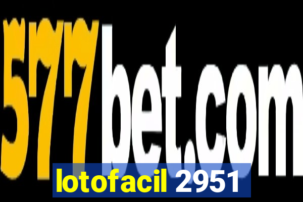 lotofacil 2951