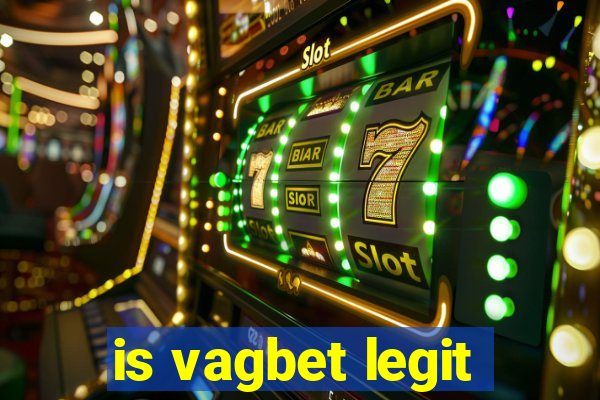 is vagbet legit