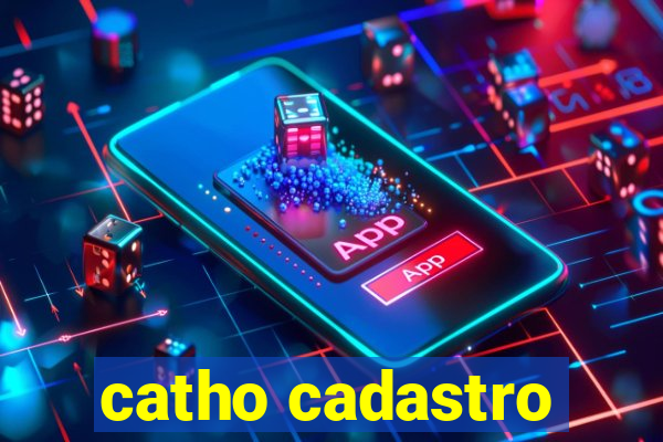 catho cadastro