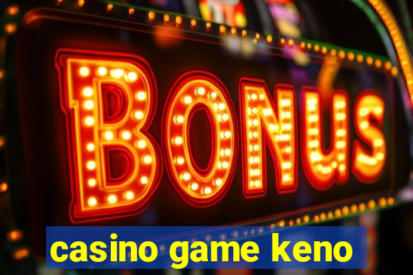 casino game keno