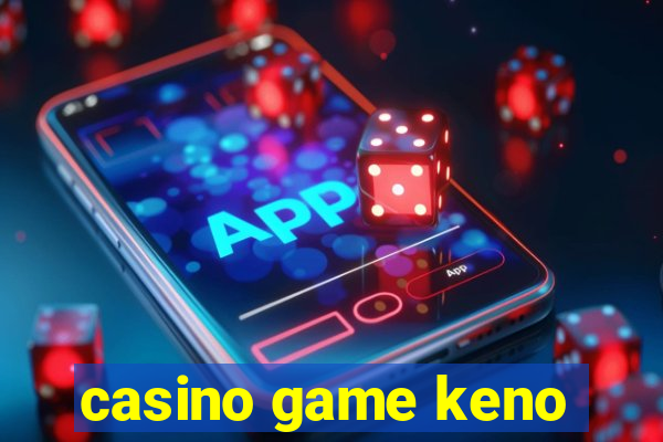 casino game keno