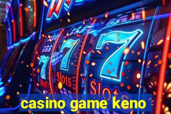 casino game keno