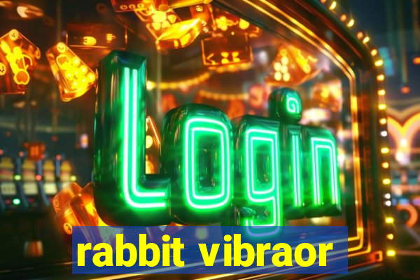 rabbit vibraor