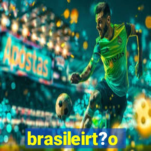 brasileirt?o