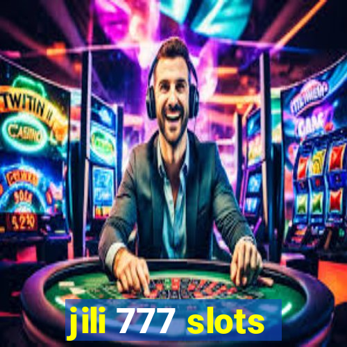 jili 777 slots