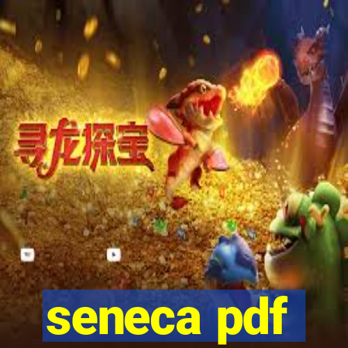 seneca pdf