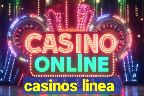 casinos linea