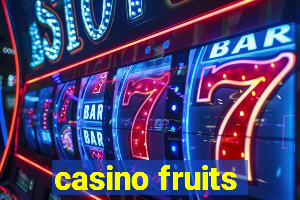 casino fruits