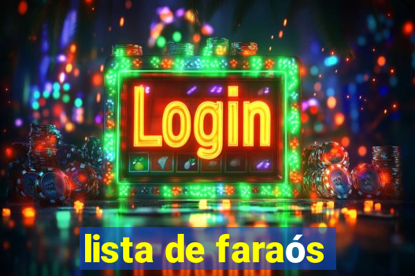 lista de faraós