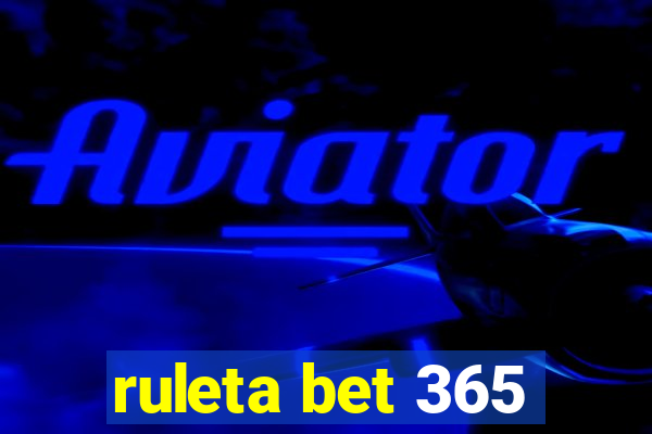 ruleta bet 365