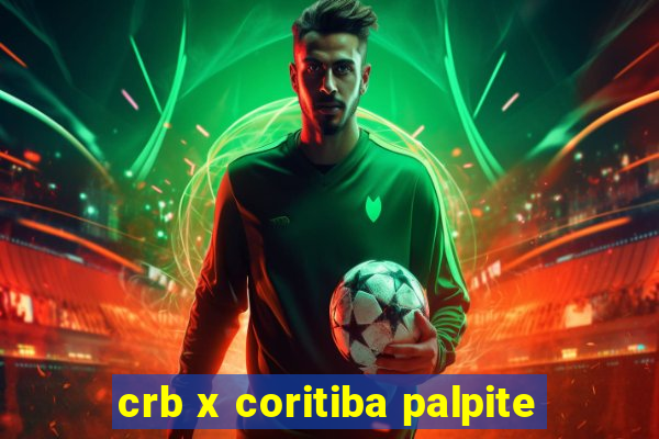 crb x coritiba palpite