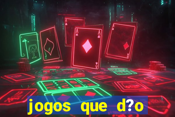 jogos que d?o dinheiro no celular