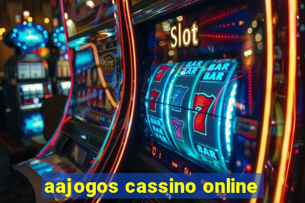 aajogos cassino online