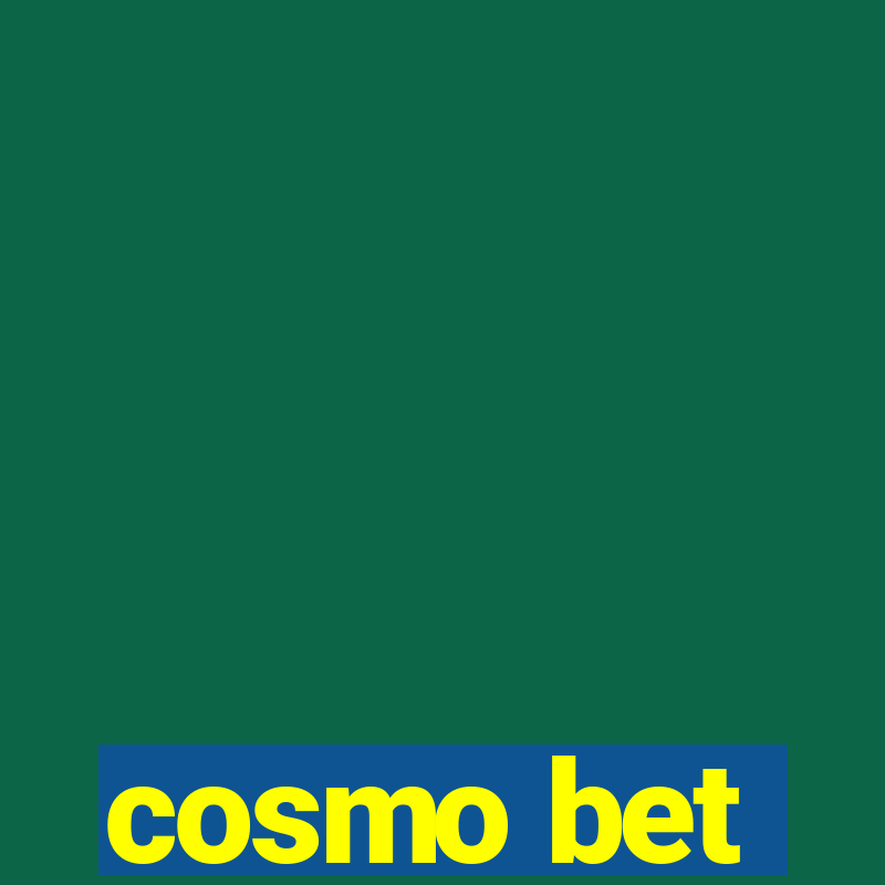 cosmo bet