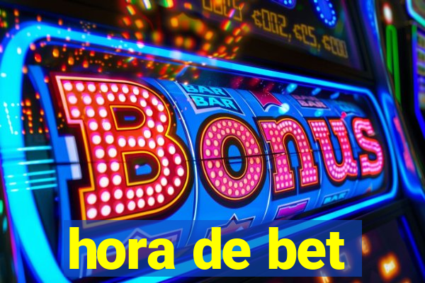 hora de bet