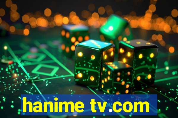 hanime tv.com