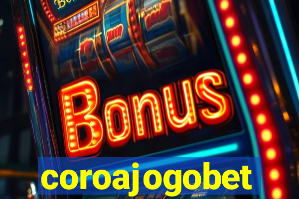 coroajogobet