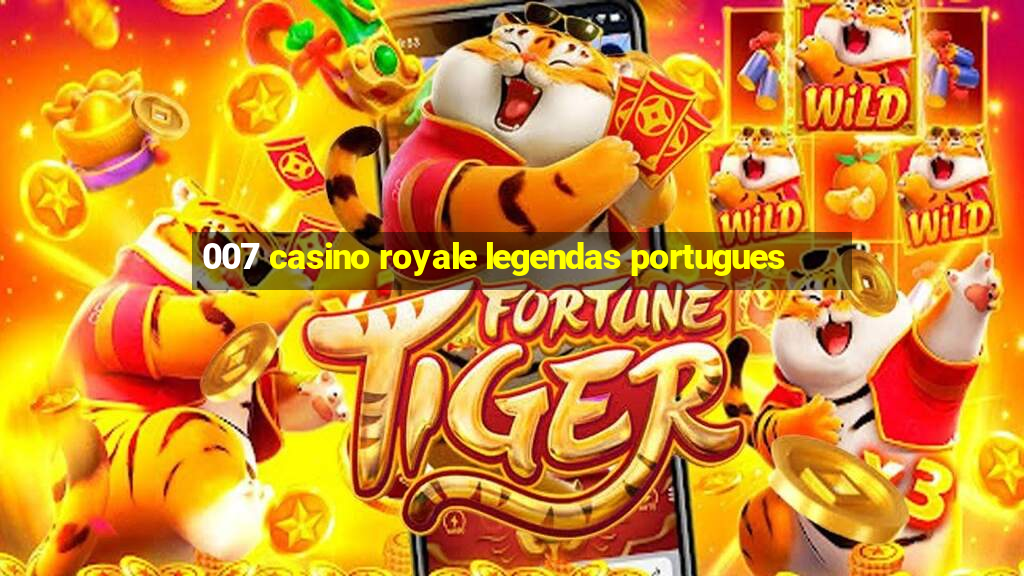 007 casino royale legendas portugues