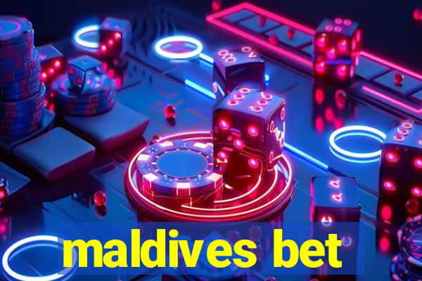 maldives bet