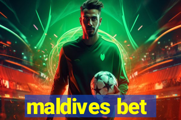 maldives bet