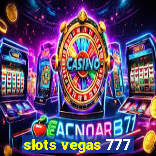 slots vegas 777