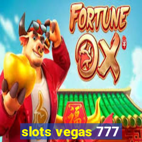 slots vegas 777