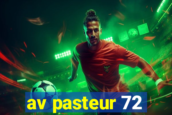 av pasteur 72