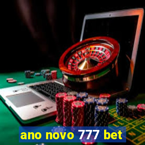 ano novo 777 bet