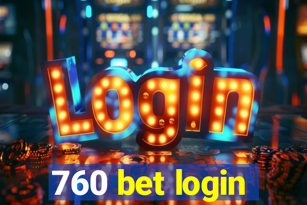 760 bet login