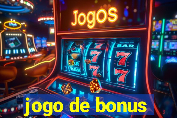 jogo de bonus