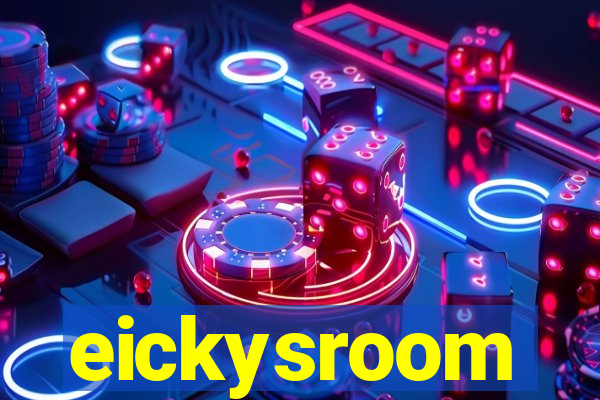 eickysroom