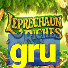 gru