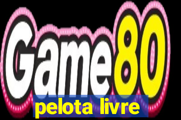 pelota livre