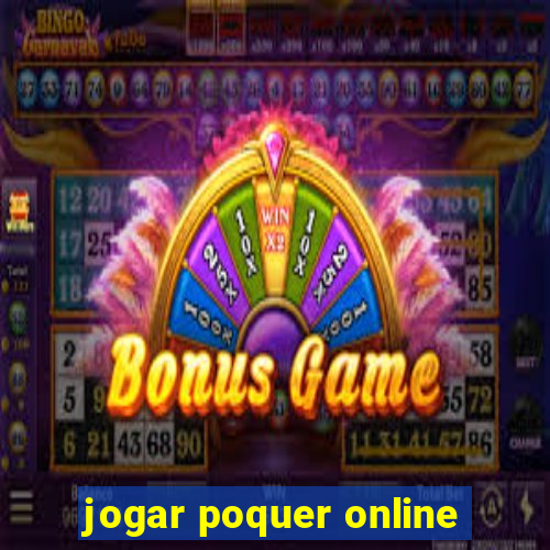 jogar poquer online