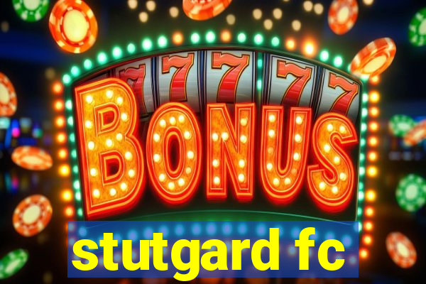 stutgard fc