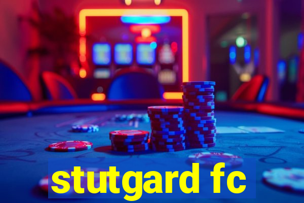 stutgard fc