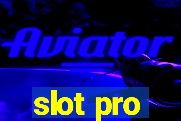 slot pro